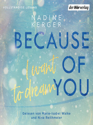cover image of Because of You I Want to Dream
